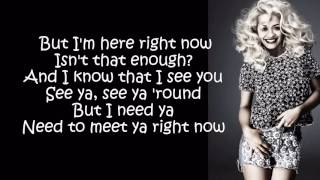 Rita Ora  Meet Ya Lyrics On Screen)