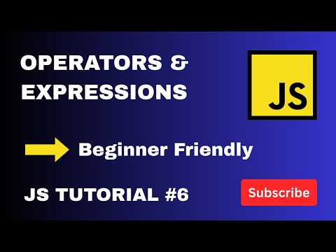 Javascript Operators Expressions Explained Beginner Friendly Js Tutorial 6