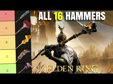 Best Elden Ring Hammer? All 16 Hammers Ranked! Weapon Tier List Patch 1.16