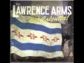 The Lawrence Arms-Lose Your Illusion 1