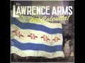 The Lawrence Arms-Lose Your Illusion 1 