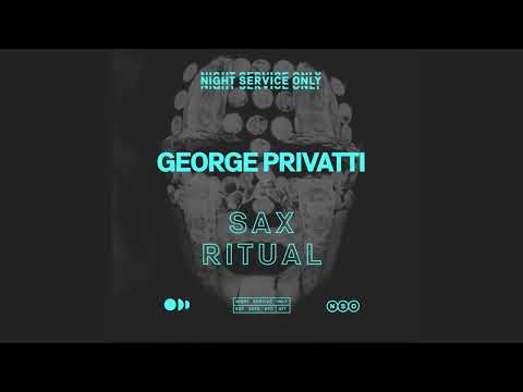 George Privatti - Sax Ritual (Original Mix)