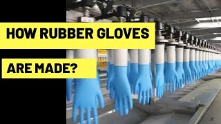 How Rubber Gloves Are Made | The Process of Making Surgical Gloves