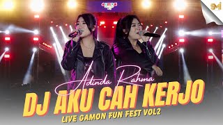 Download lagu DJ AKU CAH KERJO - ADINDA RAHMA (LIVE AT GAMON FUN FEST VOL.2) mp3 Download lagu DJ AKU CAH KERJO - ADINDA RAHMA (LIVE AT GAMON FUN FEST VOL.2) mp3