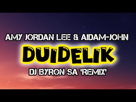 Amy Jordan Lee, Aidam-John - Duidelik (DJ Byron SA 'Remix')