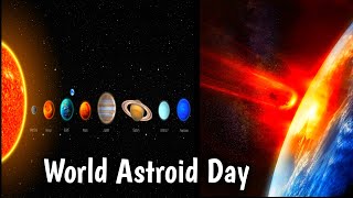 🌏World Astroid Day Status|| International Astroid Day WhatsApp Status||🪐Astroid Day 2022 Theme
