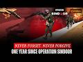Never Forget Never Forgive One Year Since Operation Sindoor Full Movie Documentary