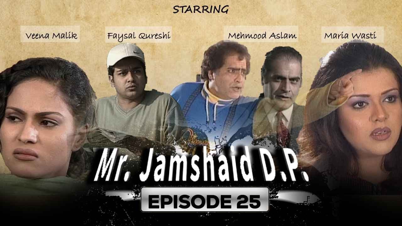 25th Episode | Mr Jamshed D.P | Mehmood Aslam | Faysal Qureshi | Veena Malik | Old Is Gold