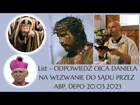 Czatachowa 20.03.2023 - List - ODPOWIEDŹ OJCA DANIELA NA WEZWANIE DO SĄDU PRZEZ ABP. DEPO.