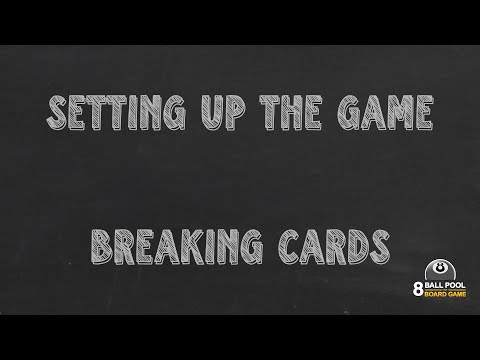 A detailed tutorial on setting up the game with the breaking cards