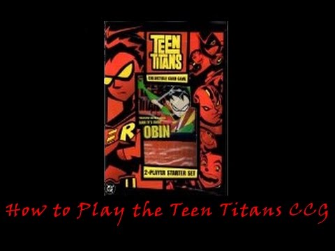 How to Play Teen Titans CCG