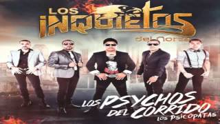 El Motopsycho Los Inquietos Del Norte (Cd Album 2013 Los Psychos Del Corrido Los Psicopatas)