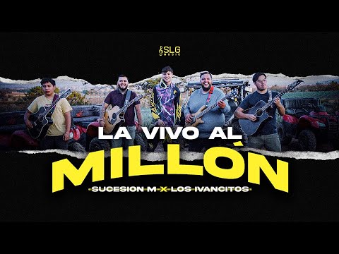Sucesión M , Los Ivancitos - La Vivo Al Millón (Video Oficial)