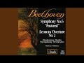 Symphony No. 6 in F Major, Op. 68 "Pastoral": I. Pleasant, cheerful feelings aroused on...