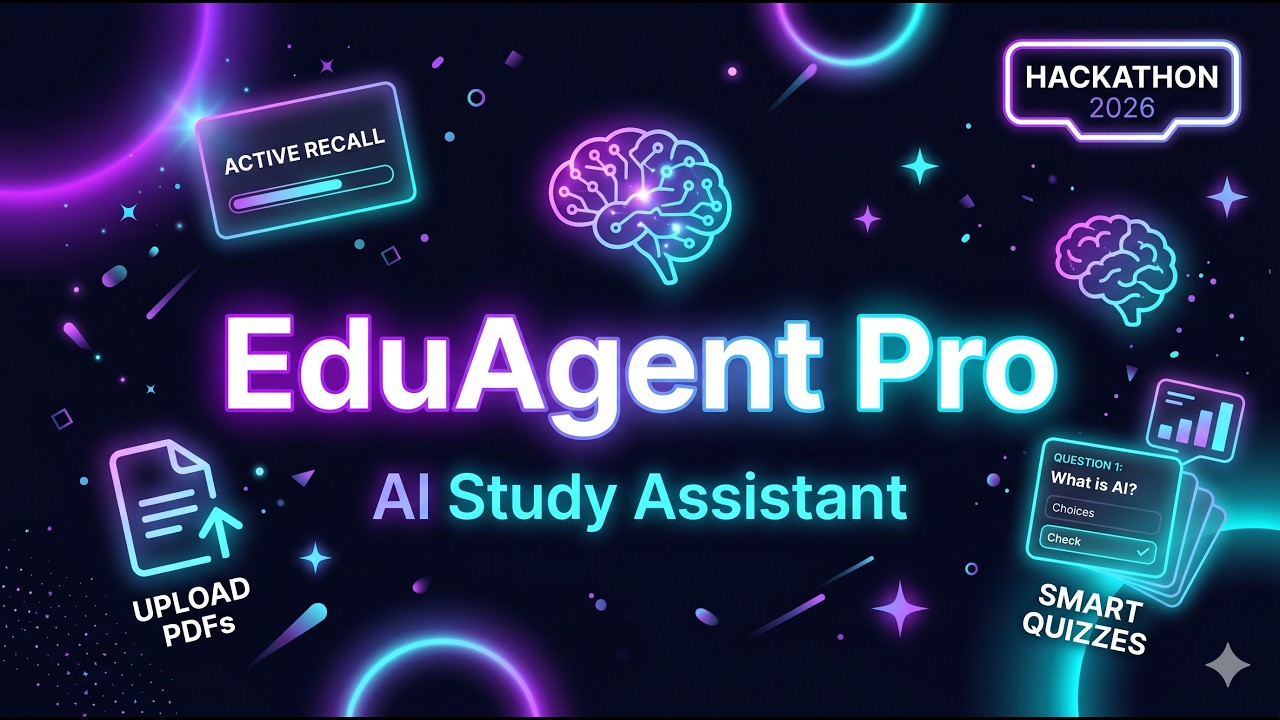 EduAgent Pro — AI Study Assistant for Exam Preparation | Steps AI Hackathon 2026