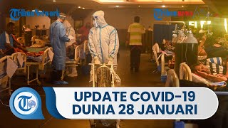 Update Covid-19 Dunia per 28 Januari 2022: Kasus Baru Capai 3,2 Juta, 366,3 Juta Terinfeksi