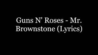 Download lagu Guns N' Roses - Mr. Brownstone (Lyrics HD) mp3