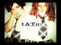 t.A.T.u. - All The Things She Said [Sped Up] 