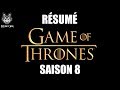GoT Résumé Saison 8 Game Of Thrones en 8 minutes !