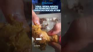VIRAL AKSI Siswa SMP NGADU ke Prabowo Gegara Dapat Lengkuas, Kini Dapat Jatah Dua Potong Ayam