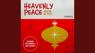 Heavenly Peace (Noche de Paz)