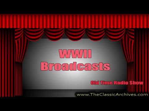 WWII Radio Broadcasts, 02b, Old Time Radio