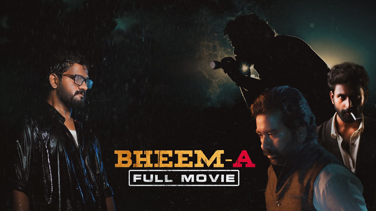 BHEEM-A | Independent Film | Pawan Pamarthi