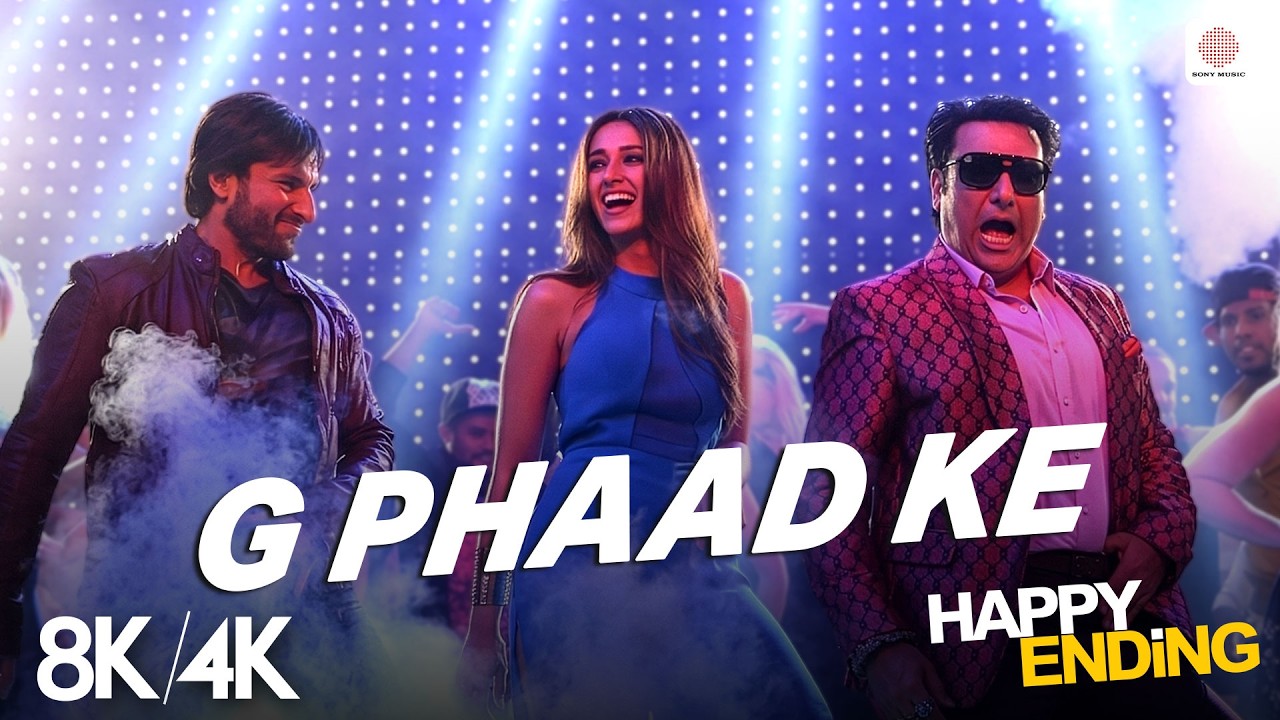 G Phaad Ke - 8K/4K Music Video | Govinda, Saif Ali Khan, Ileana | Sachin - Jigar | Happy Ending
