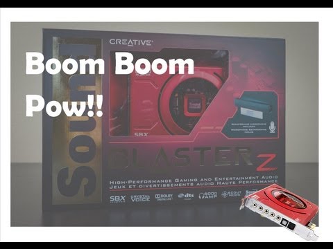 Creative Sound Blaster Z Gaming Sound Card Unboxing And First Look