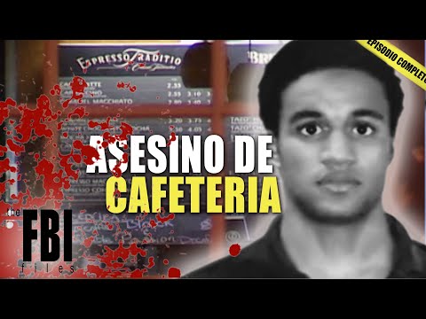 El Asesino De La Cafetería | EPISODIO COMPLETO | Los Archivos Del FBI