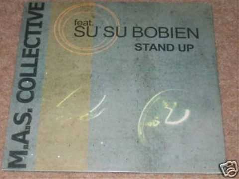 M.A.S. Collective Feat SuSu Bobien - Stand Up (M.A.S. Collective Club Mix)