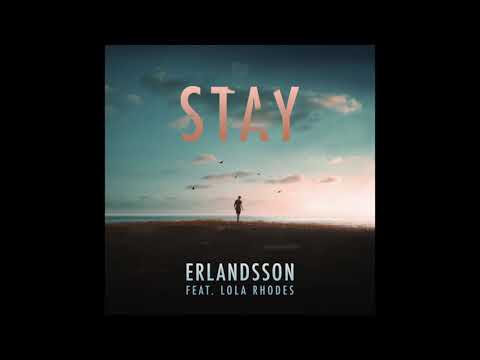 Erlandsson Ft. Lola Rhodes - Stay