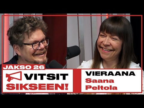 Vitsit Sikseen! Jakso 26 - Saana Peltola