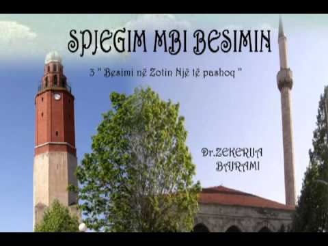 Dr Zekerija Bajrami 3  '' Besimi në Zotin Një të pashoq ''
