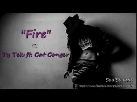 Ty Tek feat Cat Conger- Fire