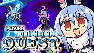 【PEKORA RANDOM QUEST】ぺこらが主人公のゲームでホロメン倒す!!!!!ぺこ!【ホロライブ/兎田ぺこら】