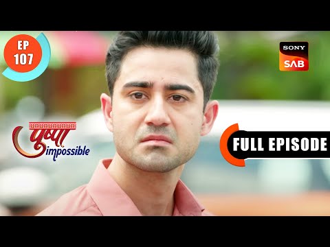 Ashwin's Aggression - Pushpa Impossible - Ep 107 - Full Episode - 10 Oct 2022