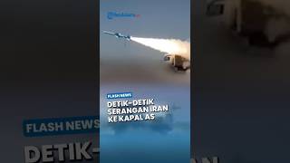 Detik-detik Iran Melepaskan Tembakan Peringatan ke Arah Kapal Perusak AS