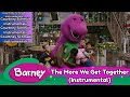 Barney The More We Get Together Instrumental