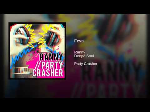 Ranny - Feva (feat. Deepa Soul)