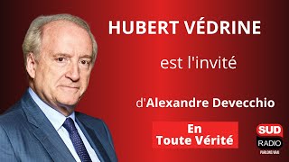Hubert Védrine : Ukraine, Russie, Poutine, États-Unis, Chine, comprendre le nouveau désordre mondial