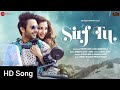 Sirf Tu Stebin Ben Heli Daruwala Raees ZAIN Sam Danish S Liaqat J BRS Songs
