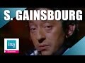 Serge Gainsbourg "Je suis venu te dire que je m'en vais" (live officiel) | Archive INA