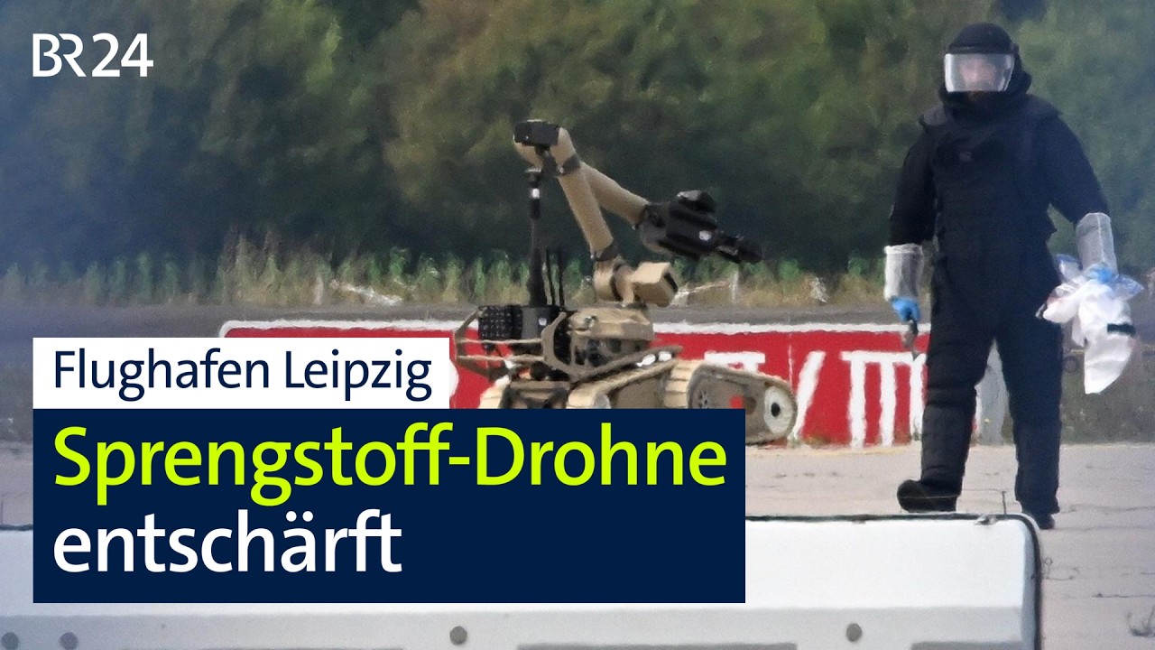 Flughafen Leipzig: Sprengstoff-Drohne von Spezialisten entschärft  | BR24