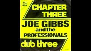 Joe Gibbs & The Professionals - Chapter Three