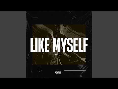 Like Myself