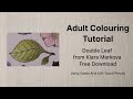 Adult Colouring Tutorial Double Leaf - from Klara Markova Free Download