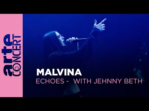 Malvina - Echoes with Jehnny Beth - ARTE Concert