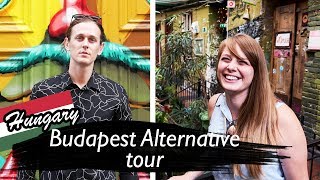 Budapest Hungary ALTERNATIVE CITY TOUR (Graffiti and Ruin Bars of Budpest)