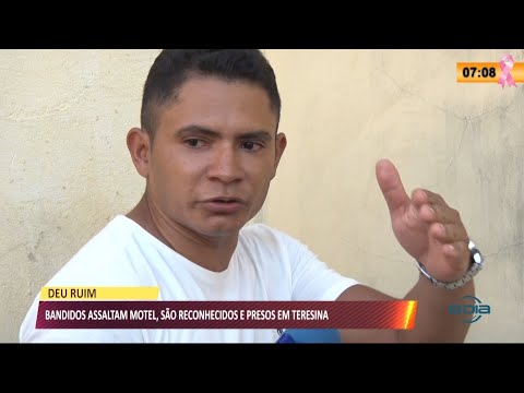 Bandidos assaltam motel, saÌƒo reconhecidos e presos em Teresina 11 10 2021